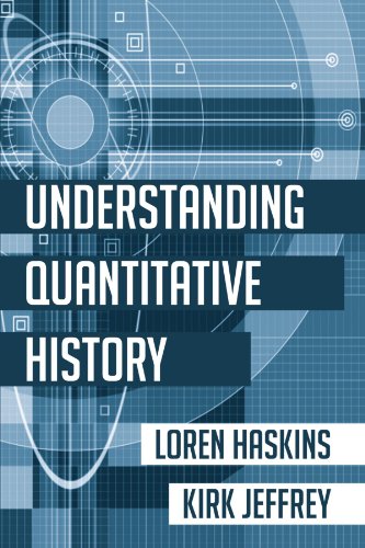 Understanding Quantitative History [Paperback]