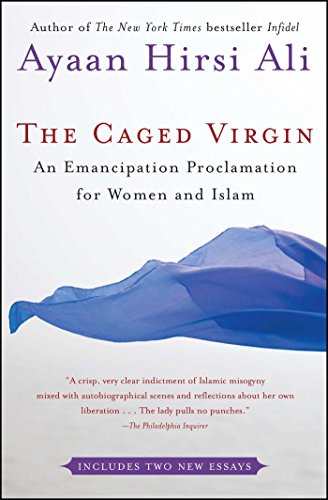 The Caged Virgin: An Emancipation Proclamation for Women and Islam [Paperback]