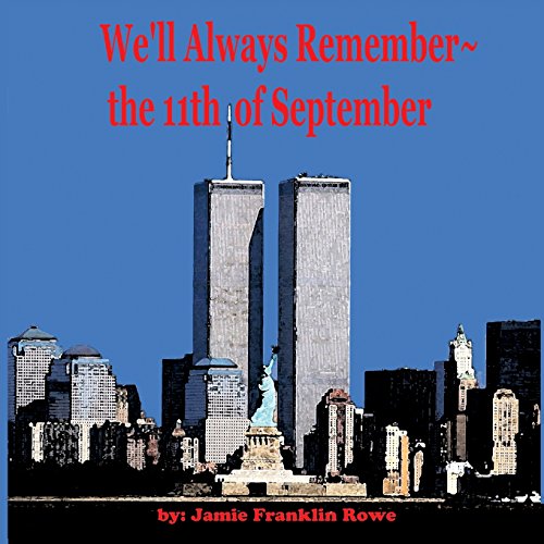 We'll Always Remember The 11th Of September [Paperback]