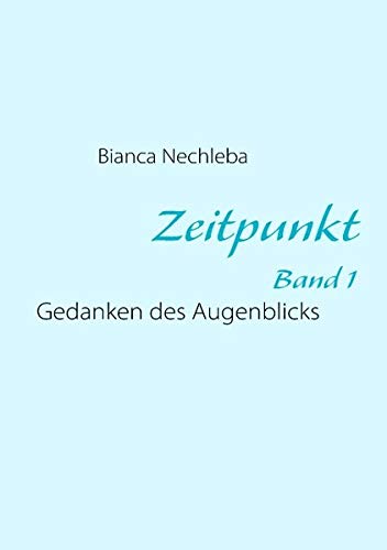 Zeitpunkt [Paperback]