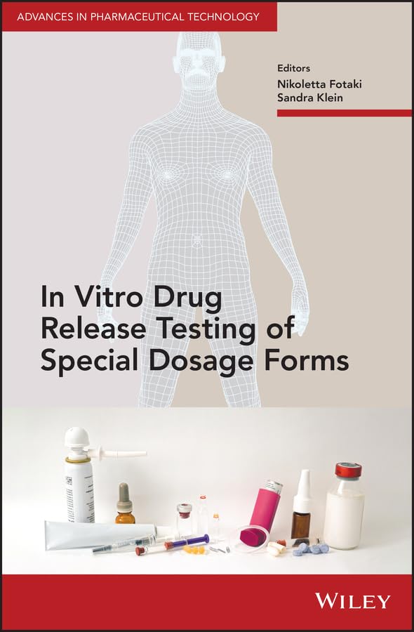 In Vitro Drug Release Testing of Special Dosage Forms [Hardcover]