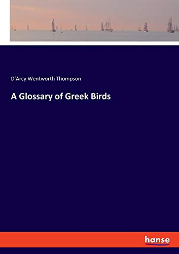 Glossary of Greek Birds [Paperback]