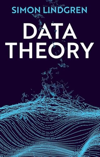 Data Theory: Interpretive Sociology and Computational Methods [Paperback]