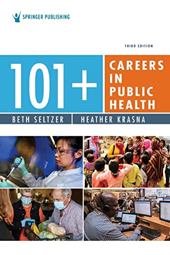 101+ Careers in Public Health [Paperback]