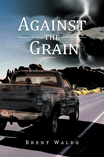 Against the Grain [Paperback]