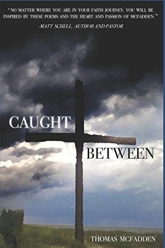 Caught Beteen [Paperback]