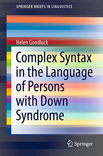 Complex Syntax in the Language of Persons with Down Syndrome [Paperback]