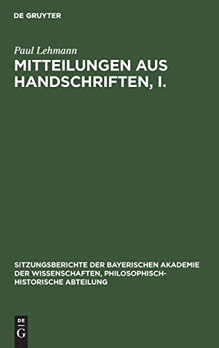 Mitteilungen Aus Handschriften, I. [Hardcover]