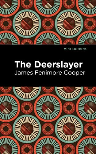 The Deerslayer [Paperback]