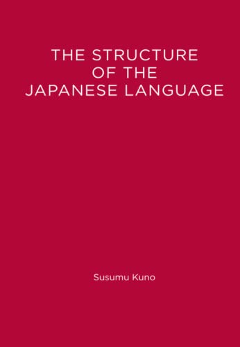 The Structure of the Japanese Language [Paperback]