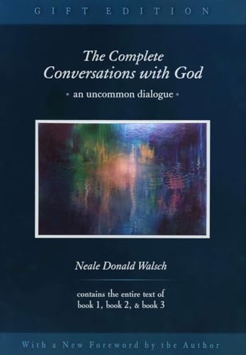 The Complete Conversations with God: An Uncommon Dialogue [Hardcover]