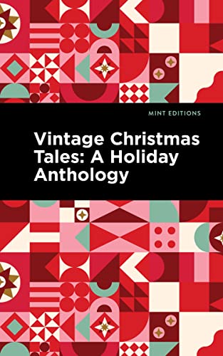 Vintage Christmas Tales A Holiday Anthology [Hardcover]