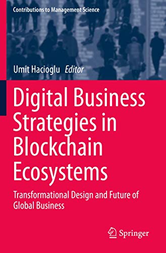 Digital Business Strategies in Blockchain Ecosystems Transformational Design an [Paperback]