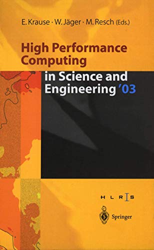 High Performance Computing in Science and Engineering 03: Transactions of the H [Paperback]