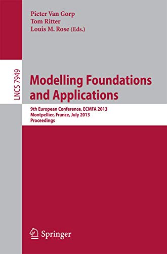 Modelling Foundations and Applications: 9th European Conference, ECMFA 2013, Mon [Paperback]