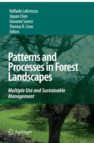 Patterns and Processes in Forest Landscapes: Multiple Use and Sustainable Manage [Paperback]