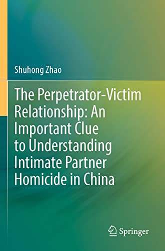 The Perpetrator-Victim Relationship: An Impor