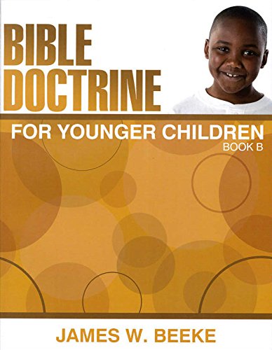 Bible Doctrine For Younger Children, (b) (grade 5) [Paperback]