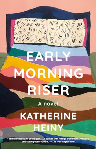 Early Morning Riser: A novel [Paperback]