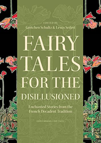 Fairy Tales for the Disillusioned: Enchanted