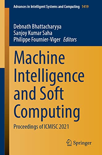 Machine Intelligence and Soft Computing: Proceedings of ICMISC 2021 [Paperback]