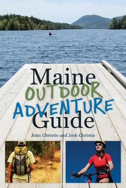 Maine Outdoor Adventure Guide [Paperback]