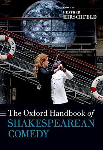 The Oxford Handbook of Shakespearean Comedy [Paperback]