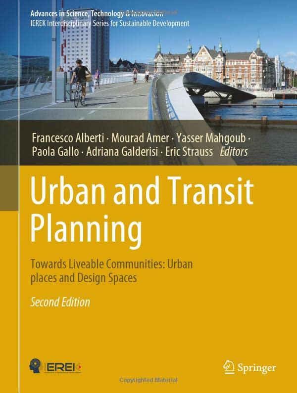 Urban and Transit Planning: Towards Liveable Communities: Urban places and Desig [Hardcover]