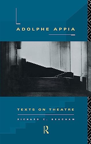 Adolphe Appia Texts on Theatre [Hardcover]