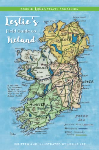 Book 2 Leslie's Travel Companion Leslie's Field Guide to Ireland