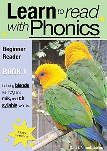 Learn to Read Rapidly ith Phonics  Beginner Reader Book 1 a Fun, Colour in Ph [Paperback]