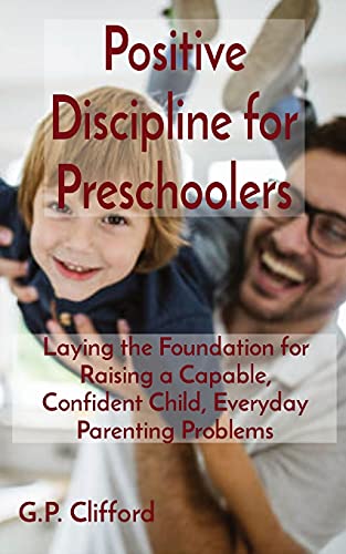 Positive Discipline For Preschoolers