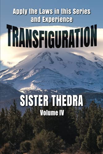 Transfiguration Volume Iv