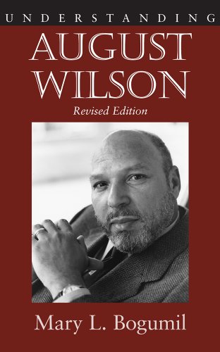 Understanding August Wilson, Revised Edition (understanding Contemporary America [Paperback]