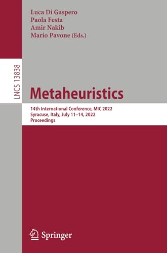 Metaheuristics 14th International Conference, MIC 2022, Syracuse, Italy, July 1 [Paperback]