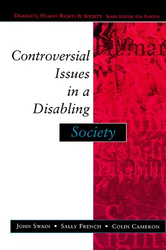 Controversial Issues In A Disabling Society [Paperback]