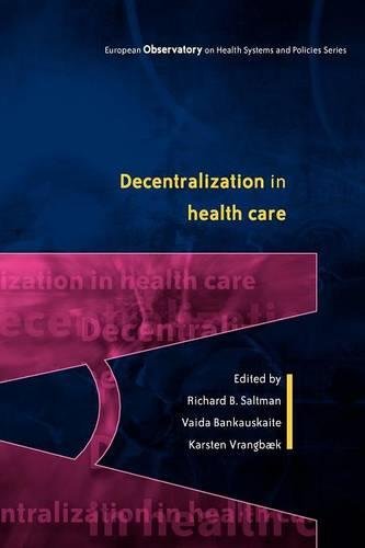 Decentralization in health care [Paperback]