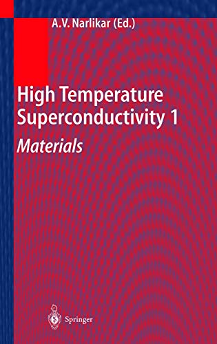 High Temperature Superconductivity 1 Materials [Hardcover]