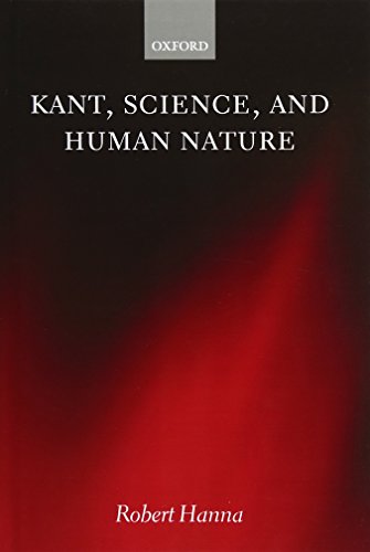 Kant, Science, and Human Nature [Hardcover]