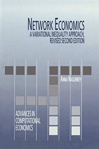 Network Economics: A Variational Inequality Approach [Hardcover]