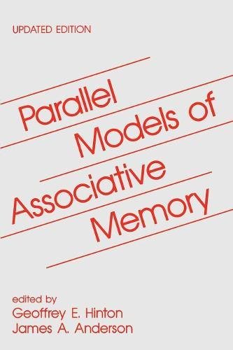 Parallel Models of Associative Memory Updated Edition [Paperback]