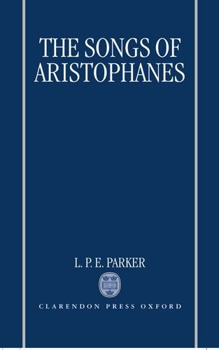 The Songs of Aristophanes [Hardcover]