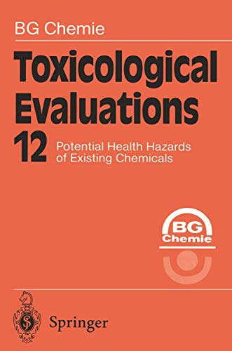 Toxicological Evaluations [Paperback]