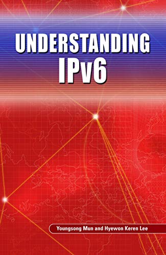 Understanding IPv6 [Hardcover]