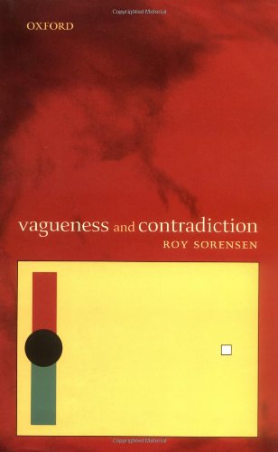 Vagueness and Contradiction [Hardcover]