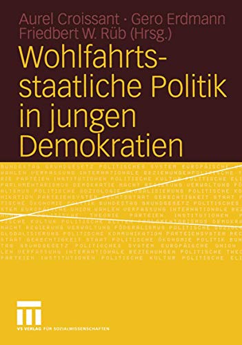 Wohlfahrtsstaatliche Politik in jungen Demokratien [Paperback]