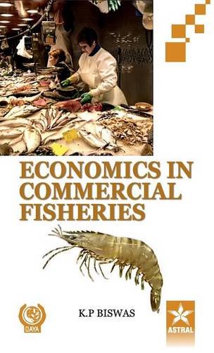 Economics In Commercial Fisheries [Hardcover]