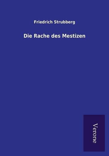 Die Rache Des Mestizen (german Edition) [Paperback]