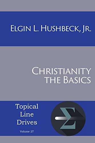 Christianity The Basics (topical Line Drives) [Paperback]