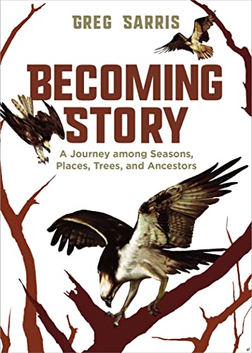 Becoming Story: A Journey among Seasons, Plac